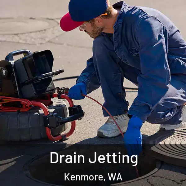  Drain Jetting Kenmore, WA